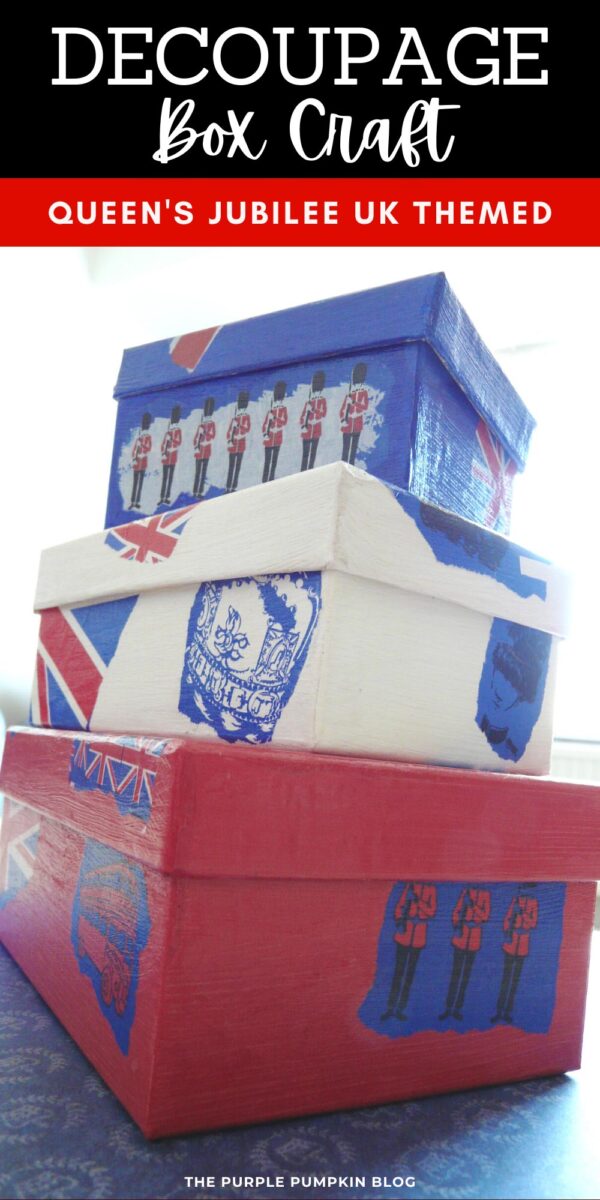 Decoupage Box Craft - Queen's Jubilee UK Themed