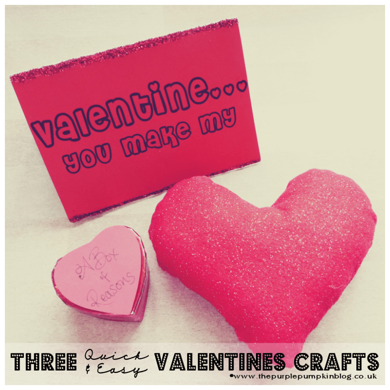 3 Quick and Easy Valentines Crafts