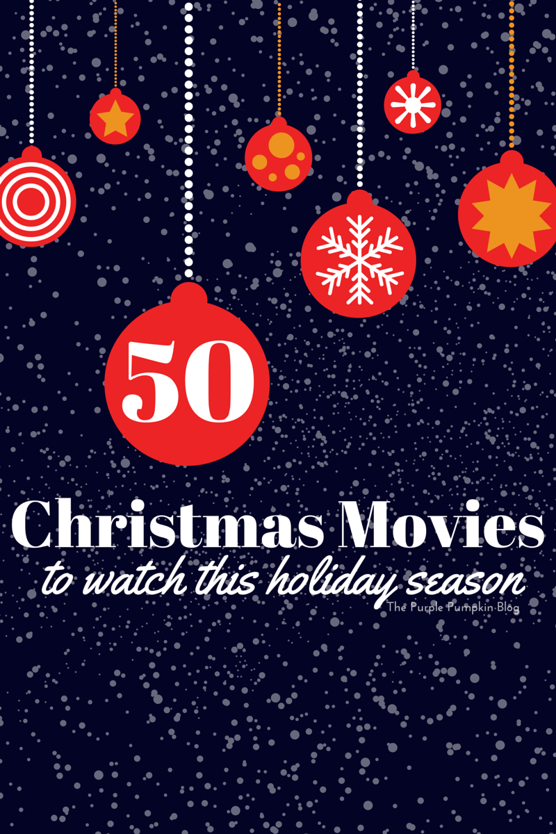 50 Christmas Movies To Watch This Holiday Season