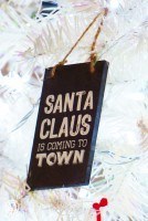Santa Claus is Coming to Town Christmas Ornament