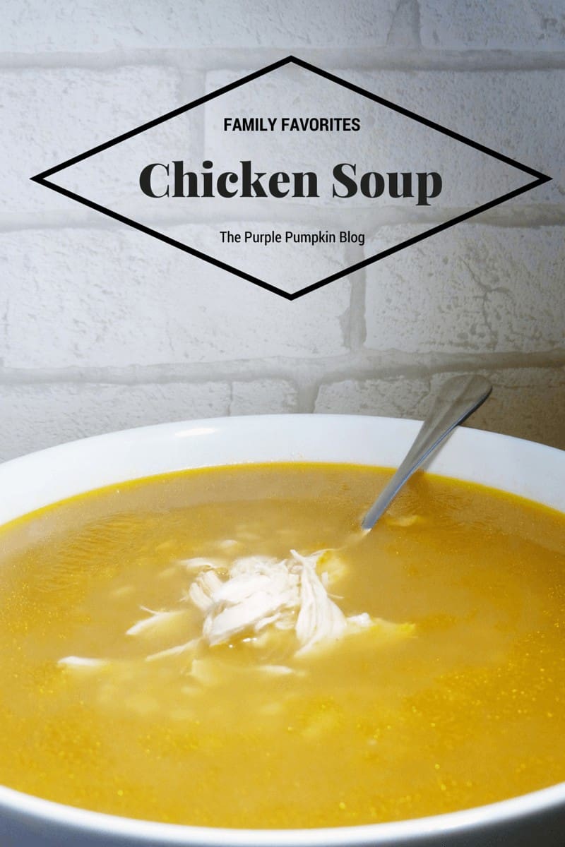 Family Favorites - Chicken Soup