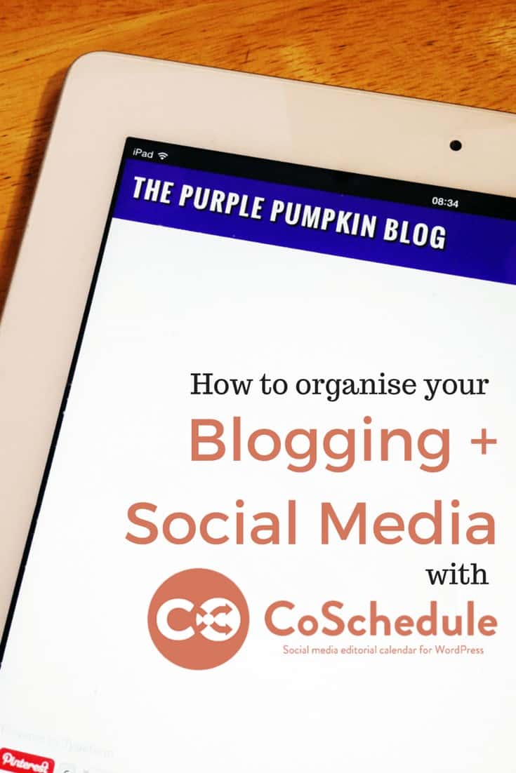 How To Organise Your Blogging + Social Media With CoSchedule