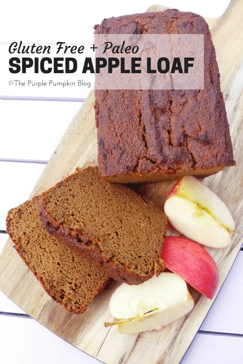 Gluten Free + Paleo Spiced Apple Loaf