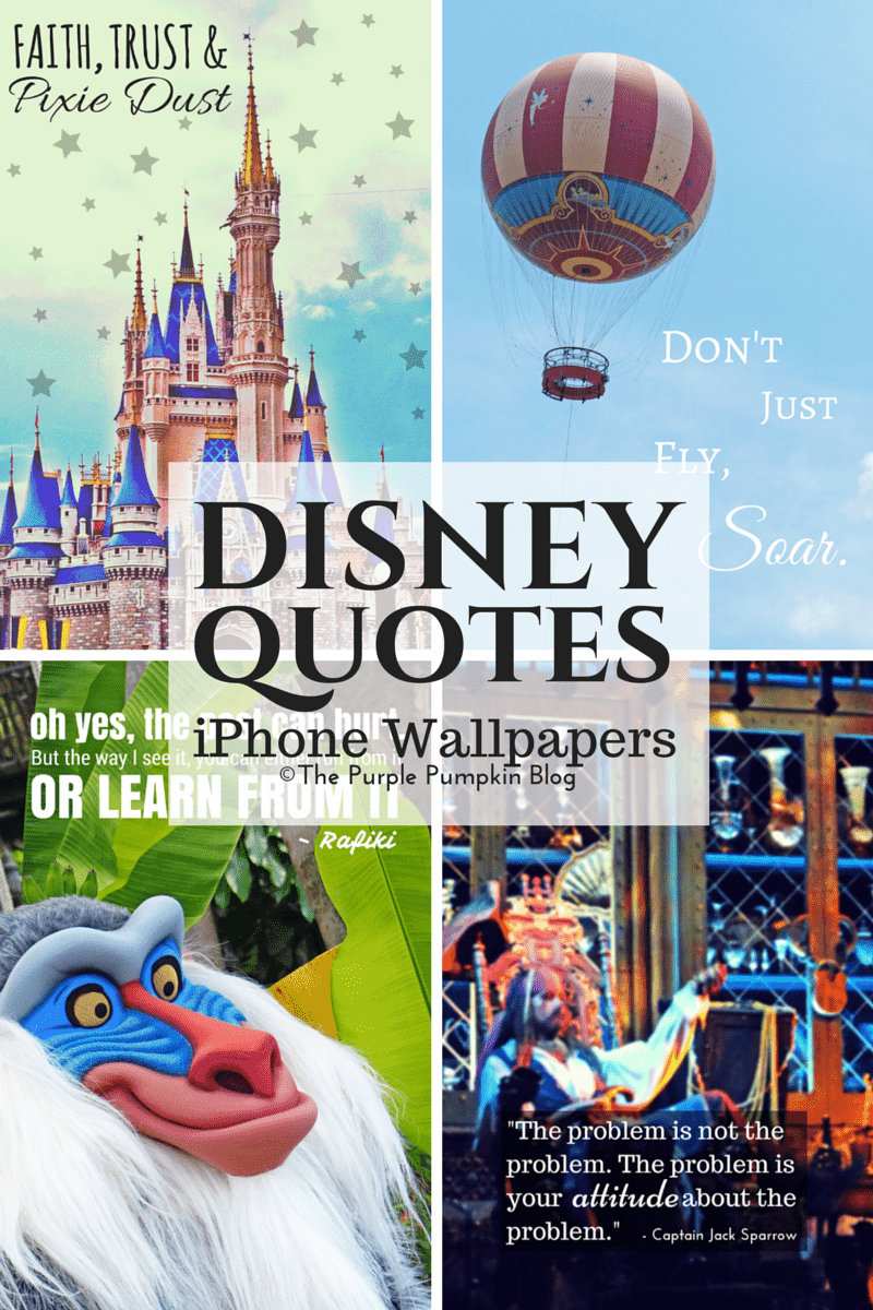 Disney Quotes iPhone Wallpapers - download these for free!
