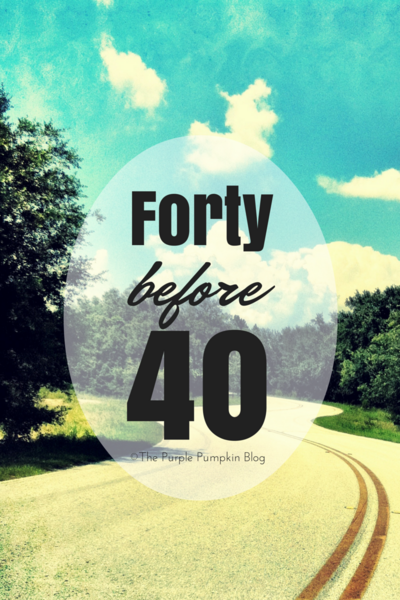 Forty Before 40