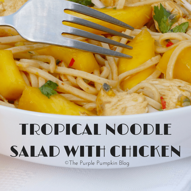 Tropical Noodle Salad with Chicken