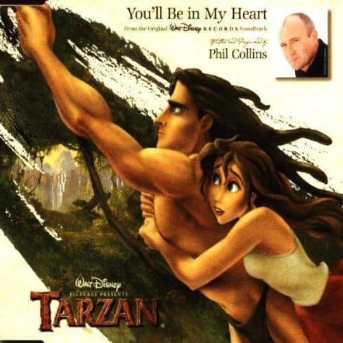 You'll Be In My Heart - Tarzan - Phil Collins