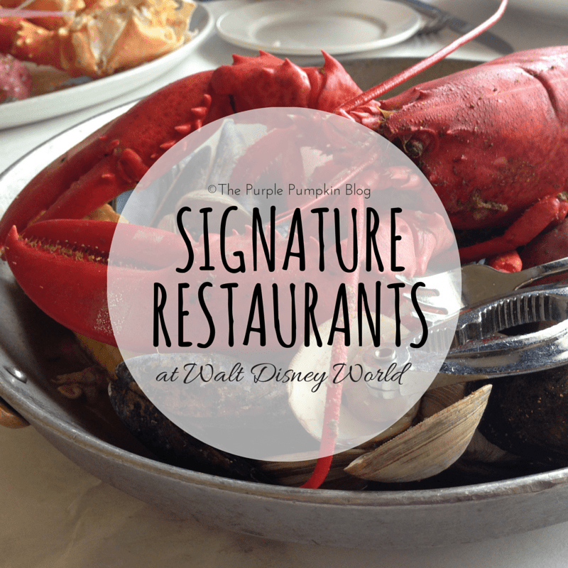 Signature Restaurants at Walt Disney World