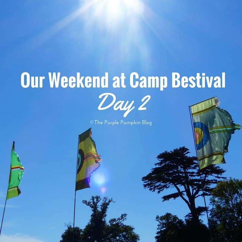 Our Weekend at Camp Bestival - Day 2