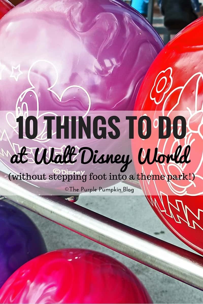 10 Things to do at Walt Disney World without stepping foot into a theme park