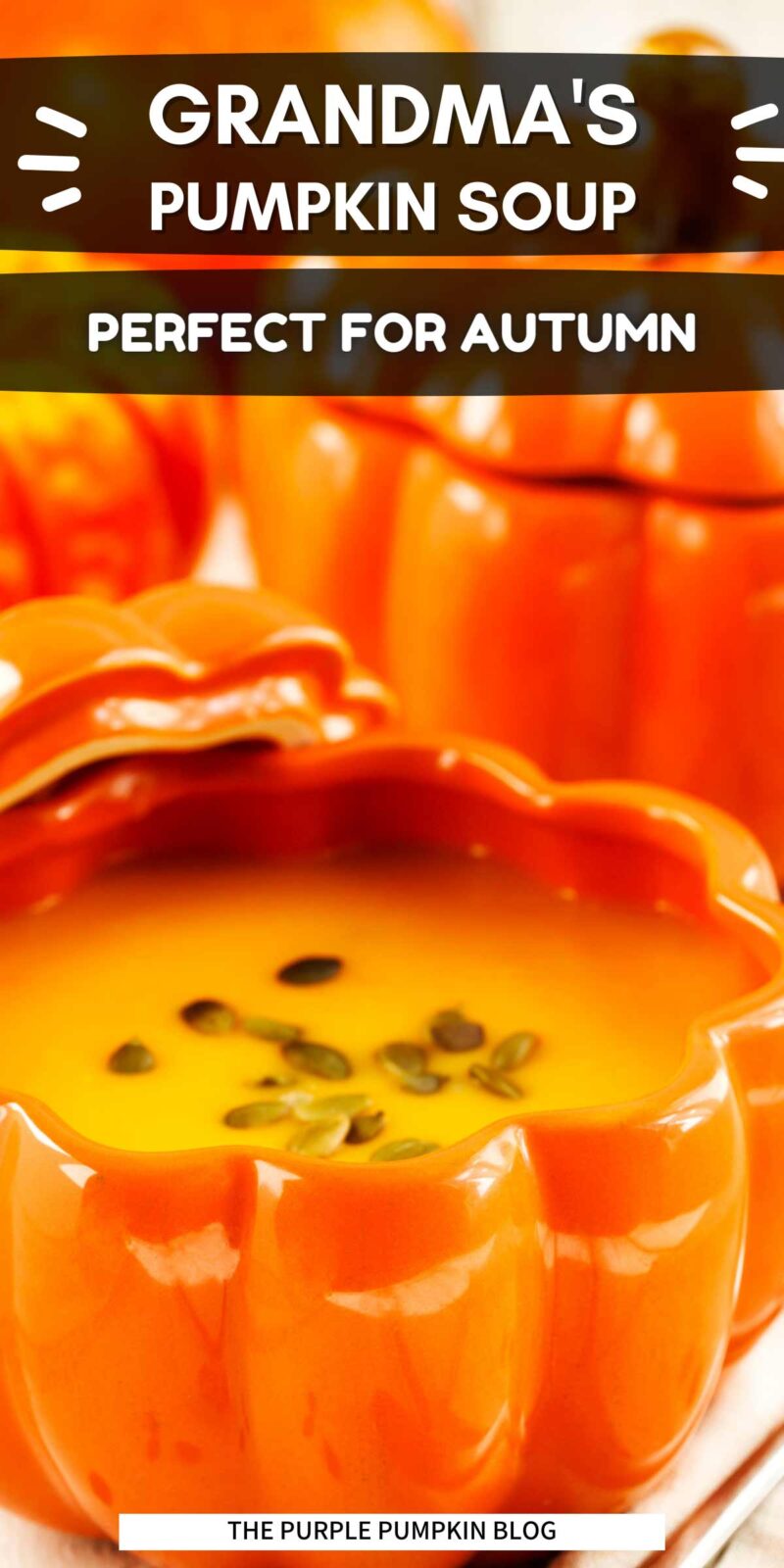 Grandma's Pumpkin Soup - Perfect for Autumn