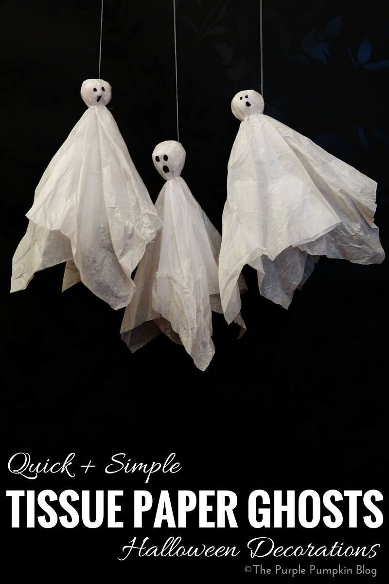 Quick + Simple Tissue Paper Ghosts Halloween Decorations