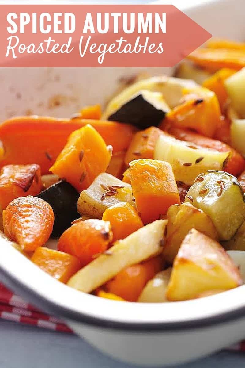 Spiced Roasted Autumn Vegetables - a great one pan side dish