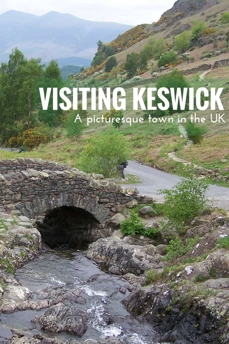 Visiting Keswick - a picturesque town in the UK