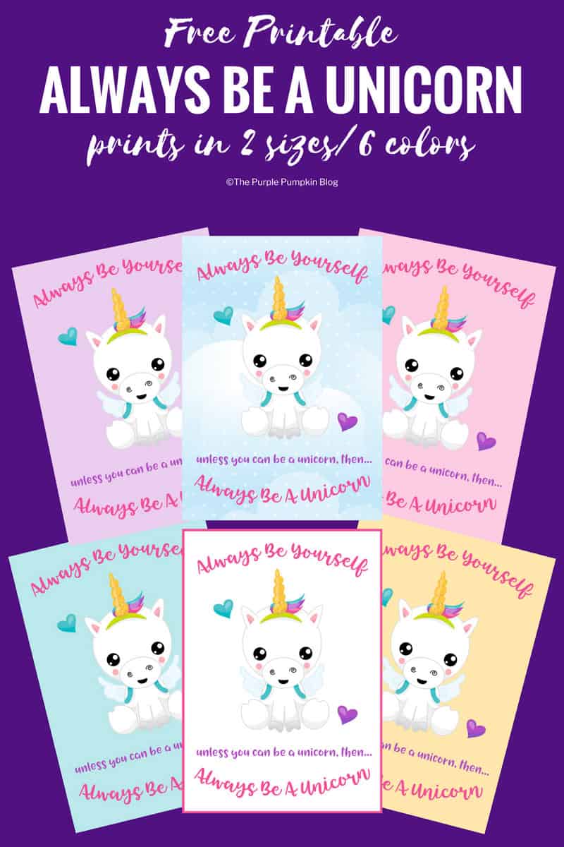 Free Printable Always Be A Unicorn prints in 2 sizes and 6 colors! Such a sweet print for the unicorn lover in your life! Print at home and display in a frame, or stick into your bullet journal! #nationalunicornday #alwaysbeaunicorn #freeprintables