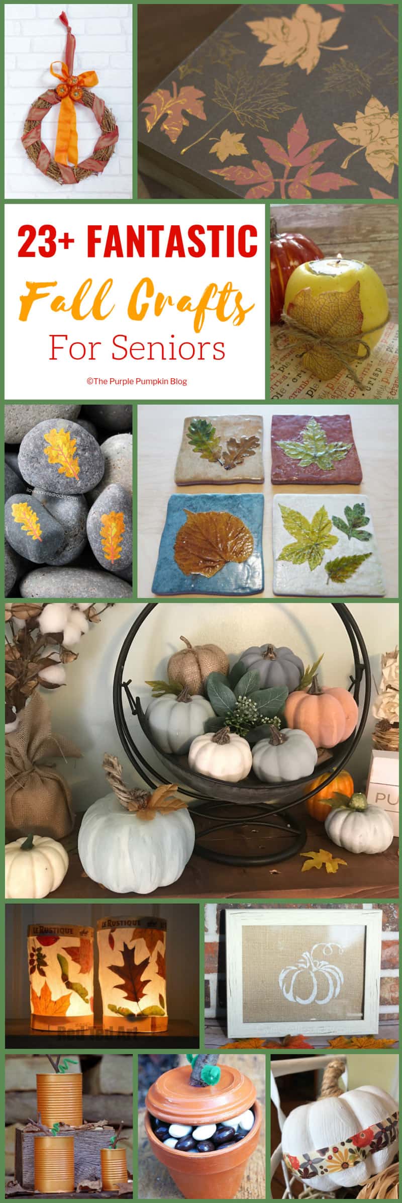 23+ Fantastic Fall Crafts for Seniors - includes fun autumn crafts like decoupage, wreath making, paper crafts, rock painting,nature crafts and more.