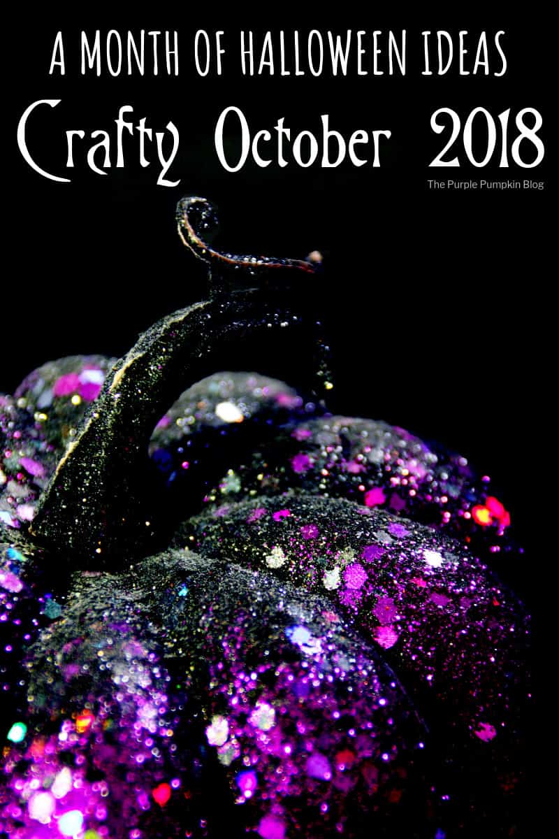 A Month of Halloween Ideas - Crafty October 2018