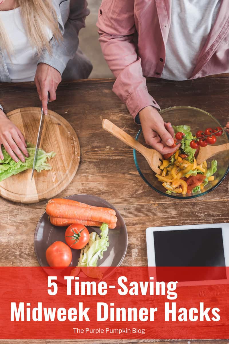 5 Time-Saving Midweek Dinner Hacks - Recipes include roast chicken, curry, pizza, and burgers!