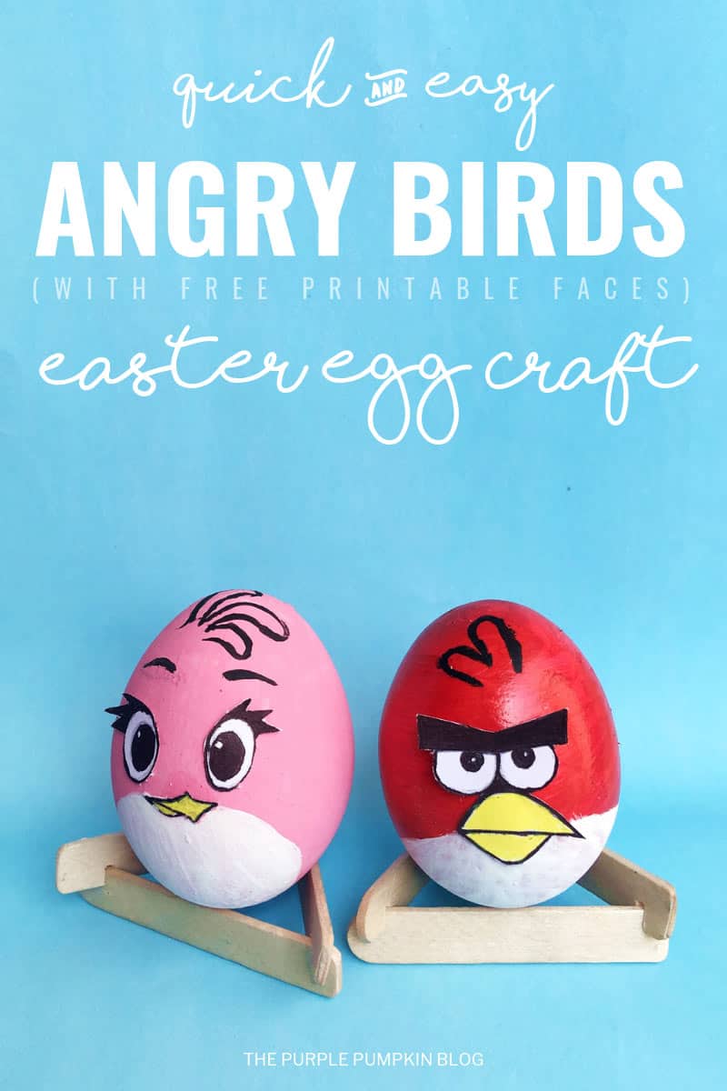 This Angry Birds Easter Egg Craft is a fun activity for kids, and fans of The Angry Birds movies and games! It's a quick and easy craft using real eggs (or you could use foam ones) and staple craft supplies, and the free printable faces are included too! #AngryBirds #EasterEggs #EggCrafts #ThePurplePumpkinBlog #craftsforkids