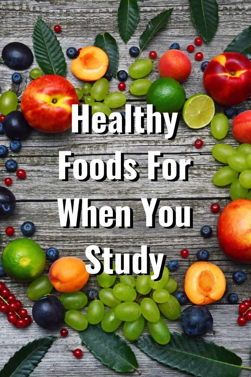Healthy Foods For When You Study