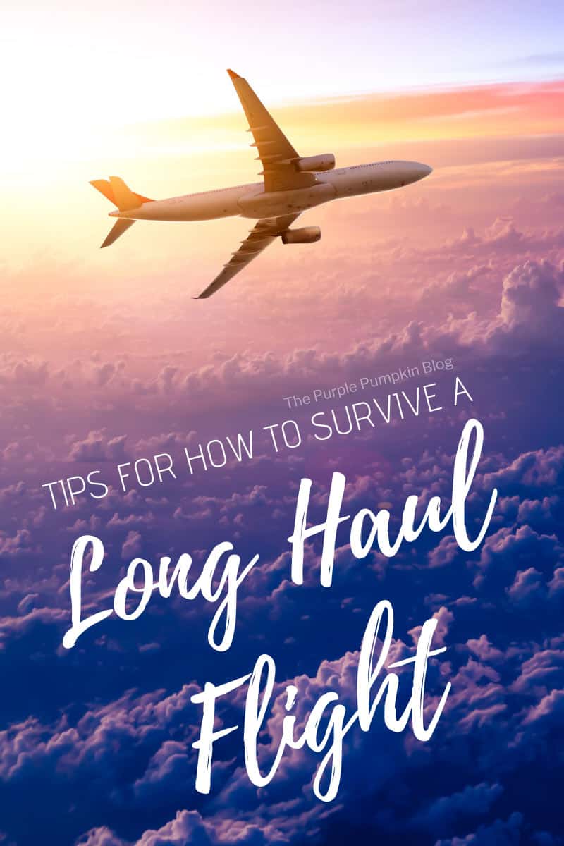 How To Survive A Long Haul Flight. I know that just the thought of being on an aeroplane for several hours (long haul is typically classed as journeys over 6 hours) can be daunting, but once you read through my tips, it will help your journey be a lot more enjoyable!