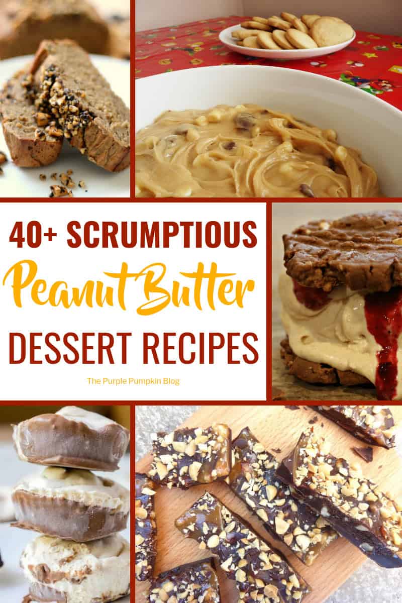 40+ Peanut Butter Dessert Recipes