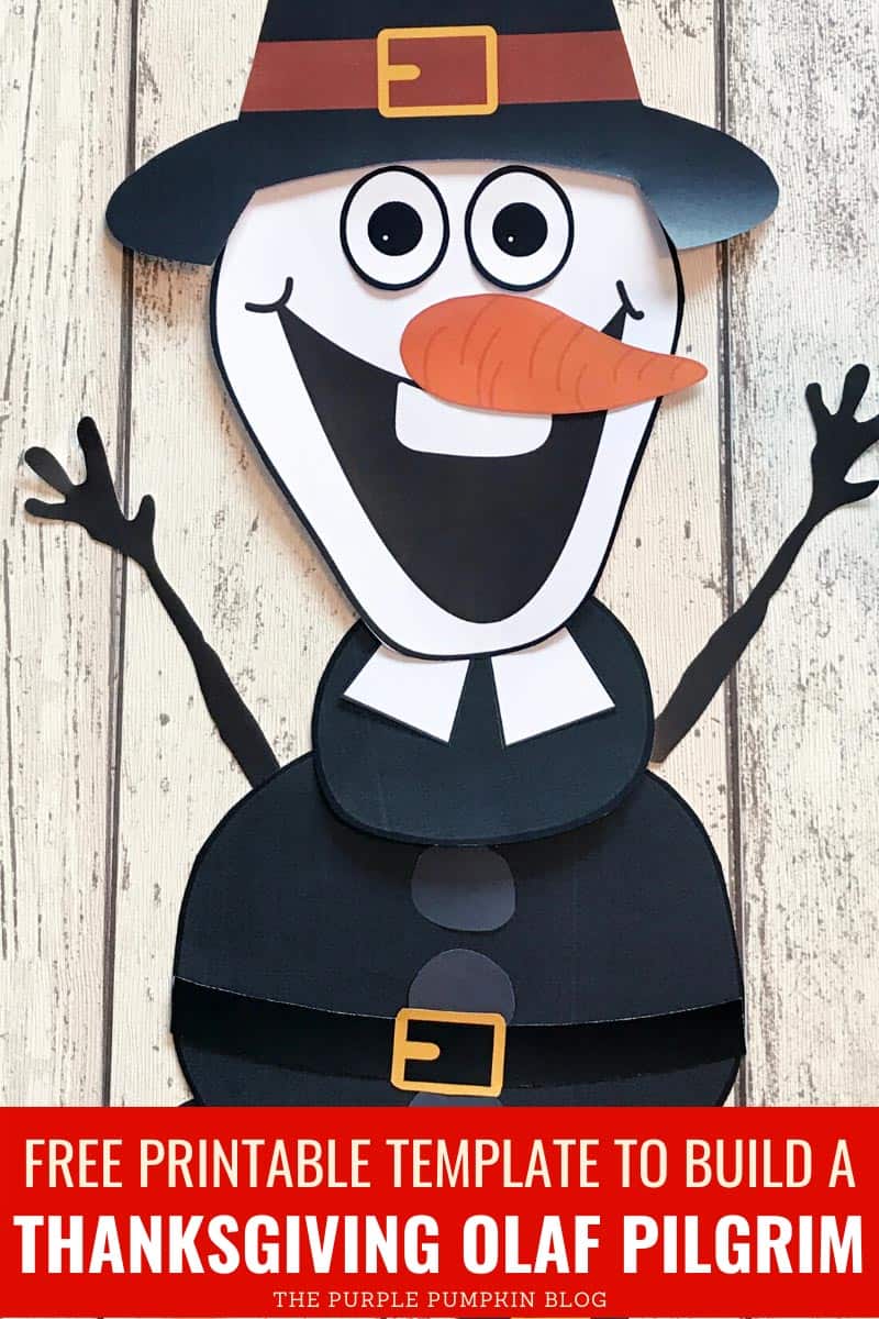 Free printable template to build a Thanksgiving Olaf Pilgrim