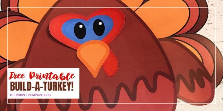 Build-A-Turkey! Free Printable Paper Turkey Template for Thanksgiving!