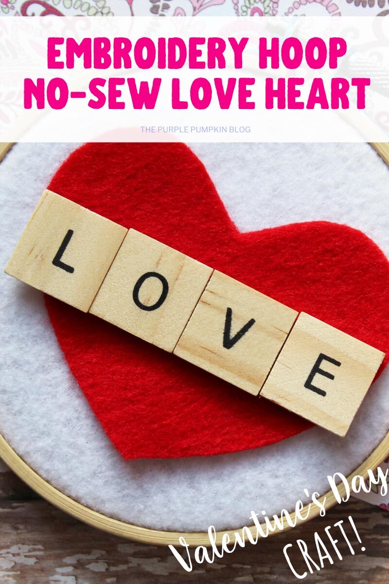 Embroidery Hoop No-Sew Love Heart Valentine's Day Craft