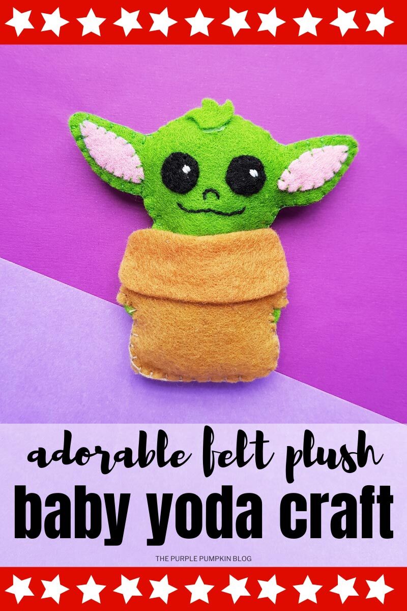 Adorable Felt Plush - Baby Yoda Craft!