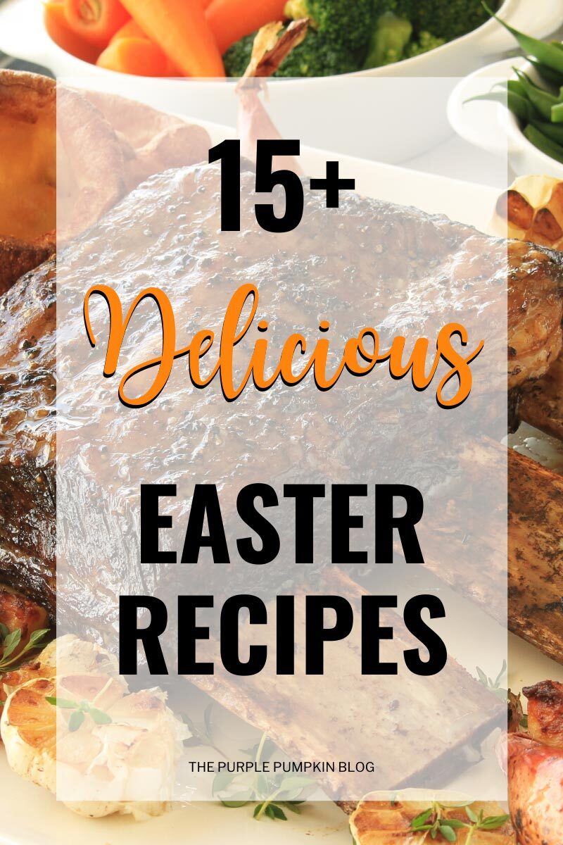 15+ Easter Recipes