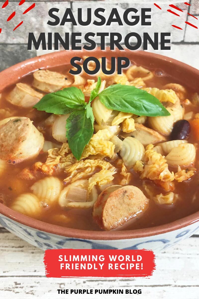 Sausage Minestrone Soup - Slimming World Friendly!