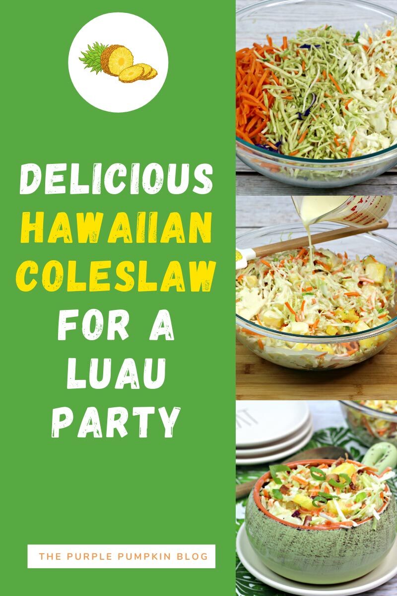 Delicious Hawaiian Coleslw for a Luau Party
