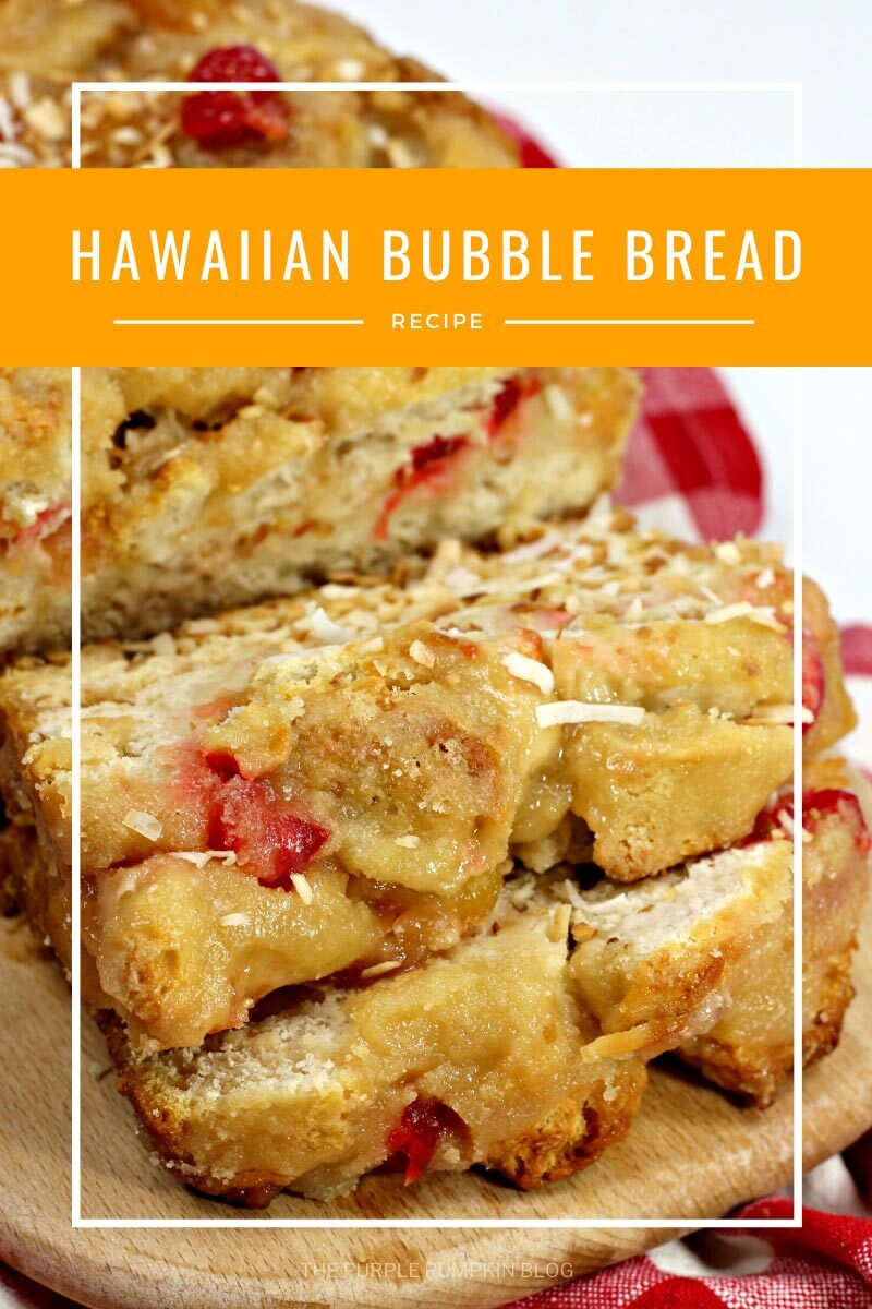 Hawaiian Bubble Bread Recipe