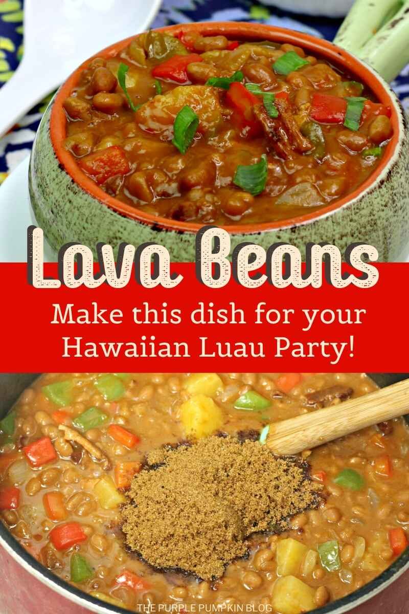 Lava Beans - A Dish for Hawaiian Luau Parties