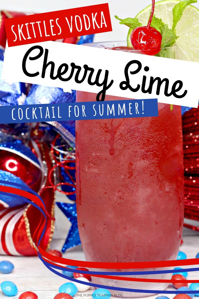 Skittles Vodka Cherry Lime Cocktail for Summer