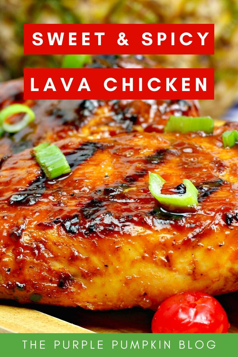 Sweet & Spicy Lava Chicken for Luaus