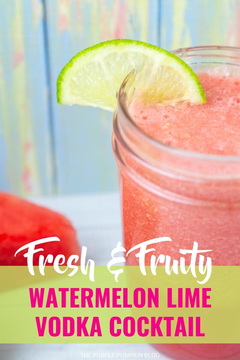 Fresh & Fruity Watermelon Lime Vodka Cocktail
