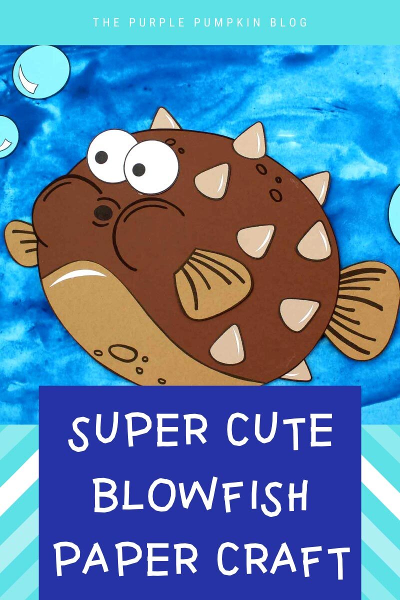 Super Cute Blowfish Paper Craft