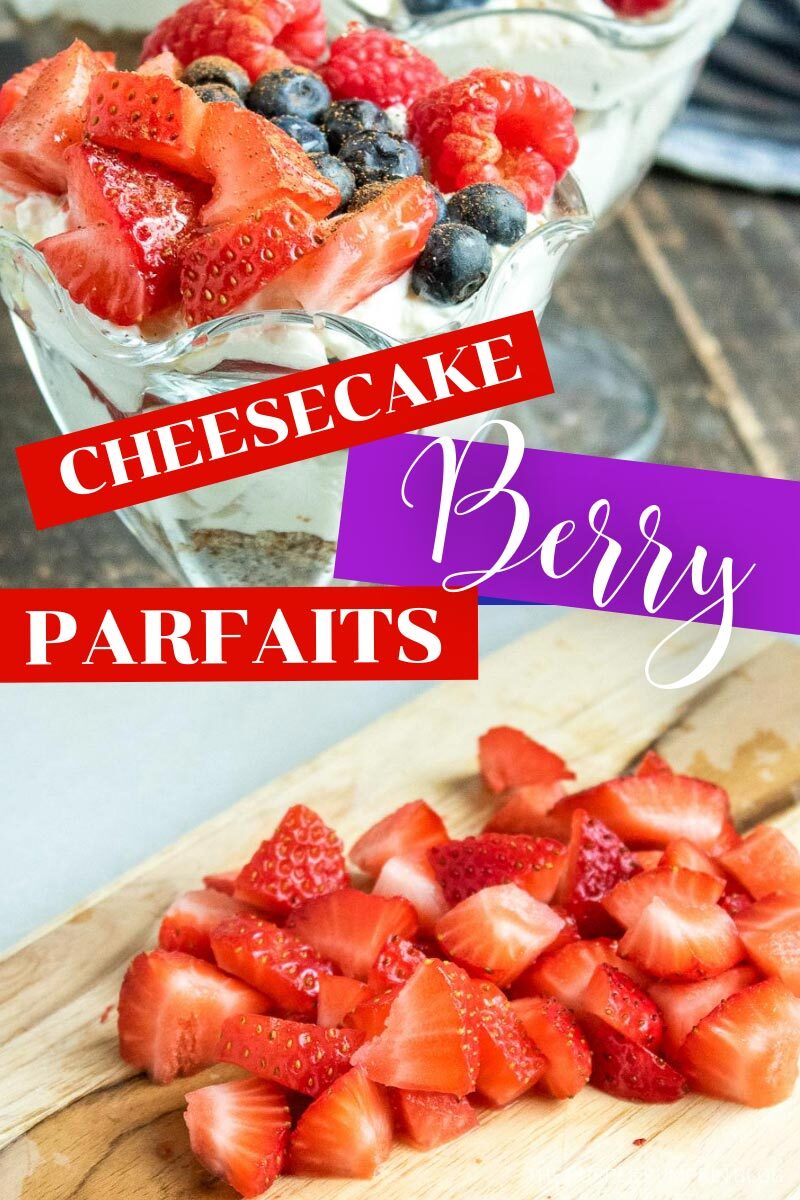 Cheesecake Berry Parfaits