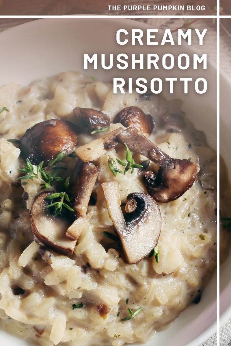 Creamy Mushroom Risotto