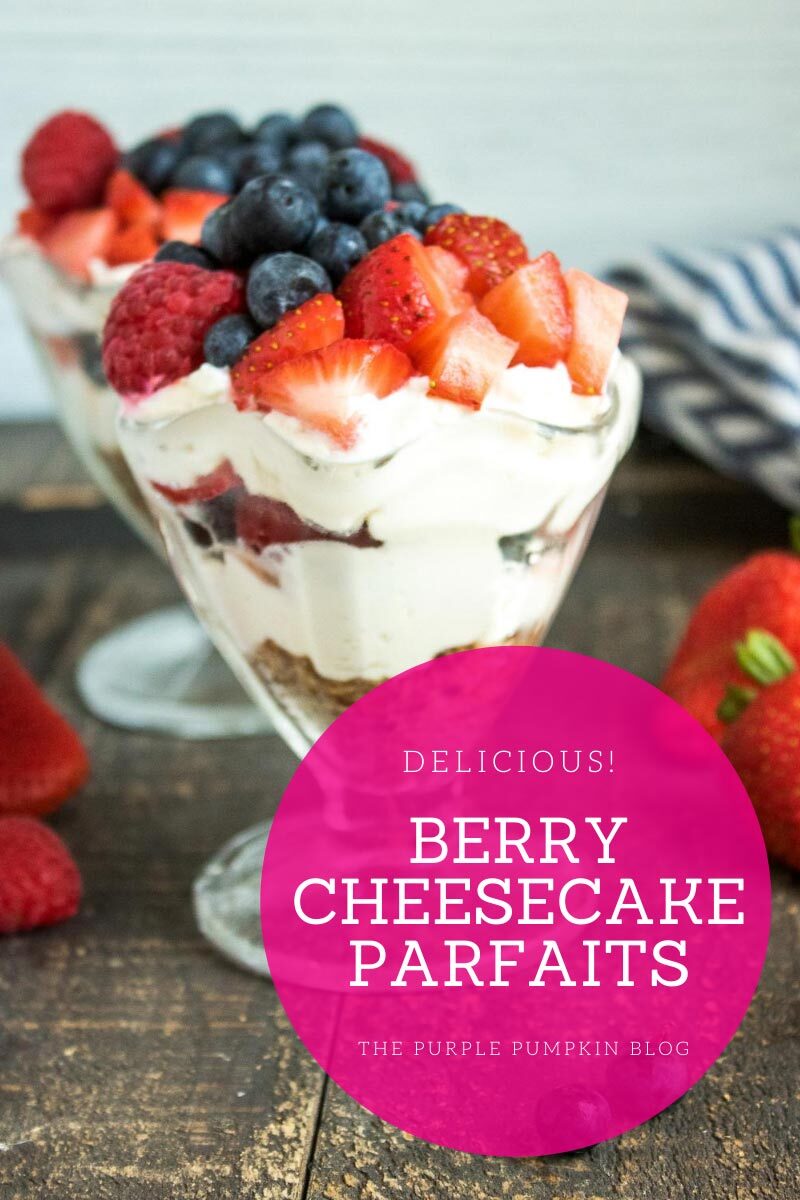 Delicious Berry Cheesecake Parfaits
