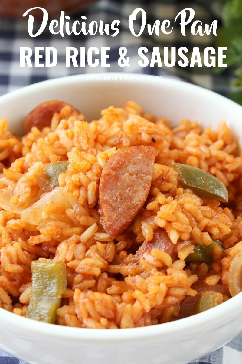 Delicious One Pan Red Rice & Sausage