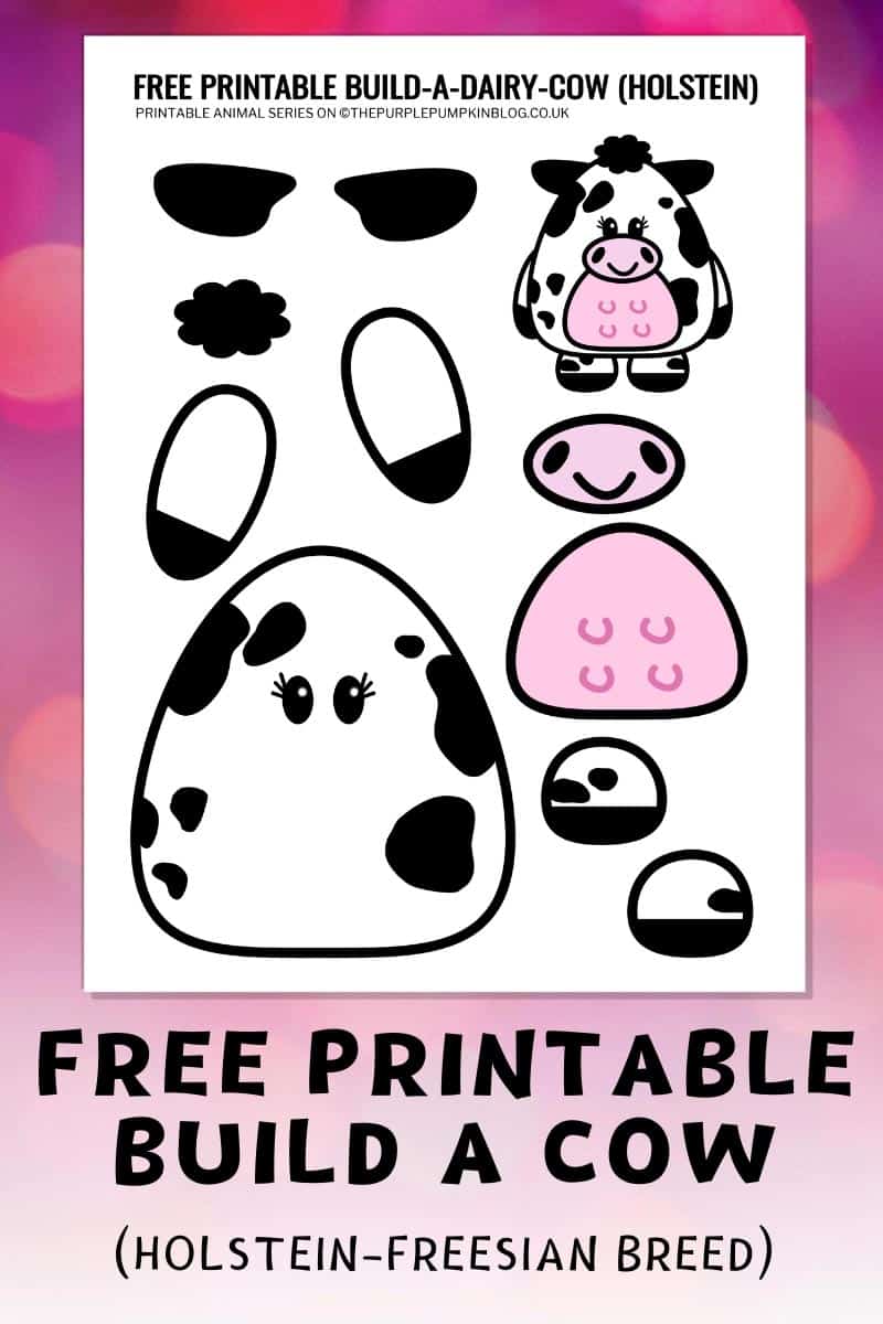 Build A Cow! Holstein Dairy Cow &amp; Bull - Free Printable Templates!