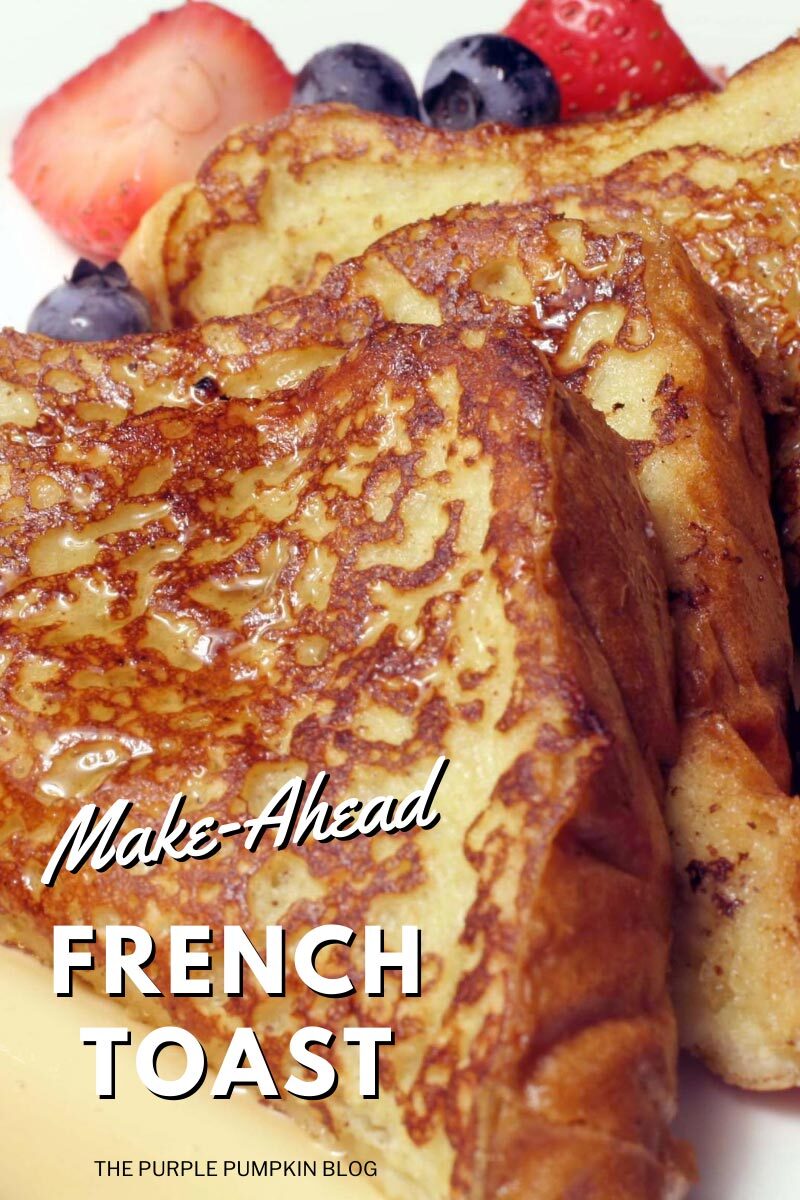 Make Ahead French Toast Recipe