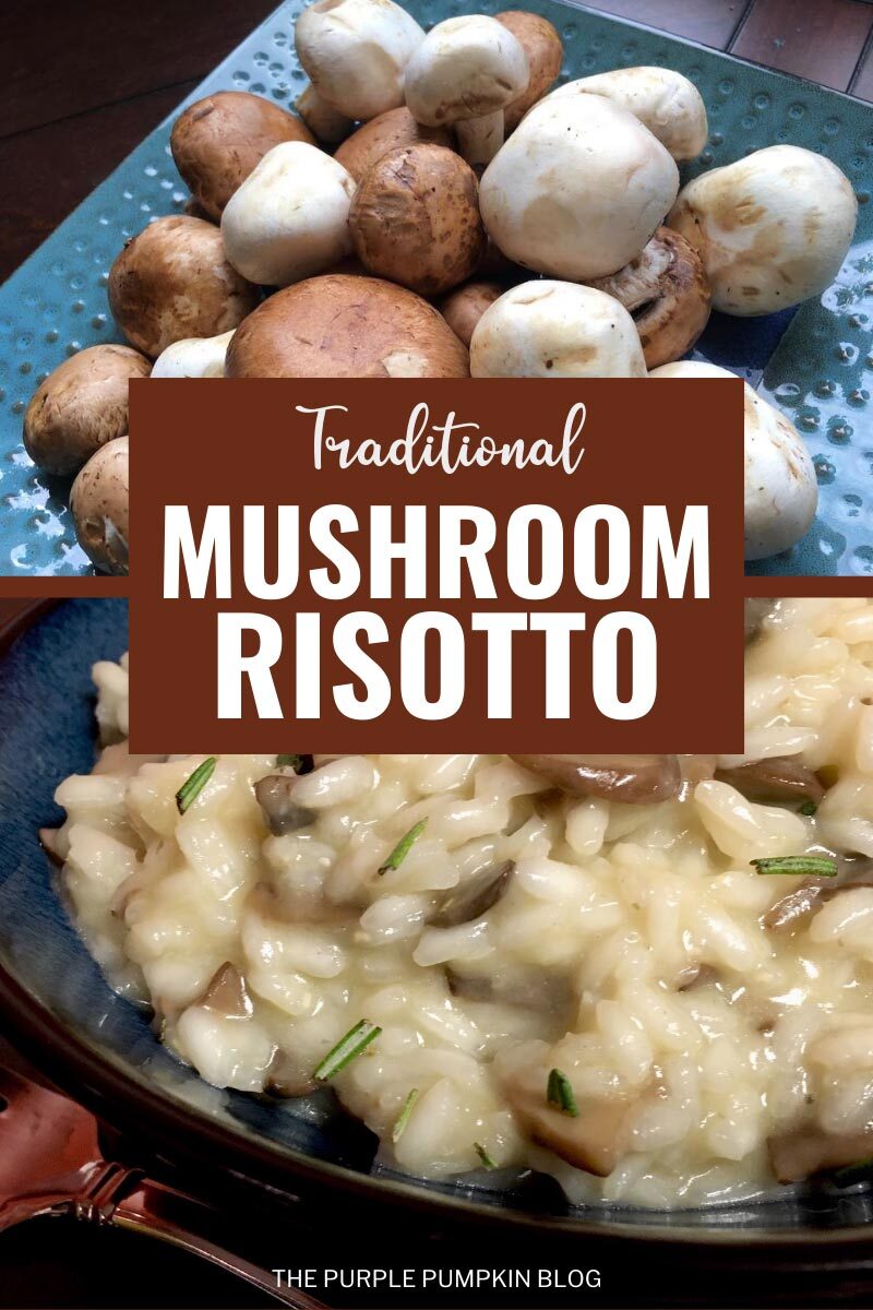 Traditional Mushroom Risotto