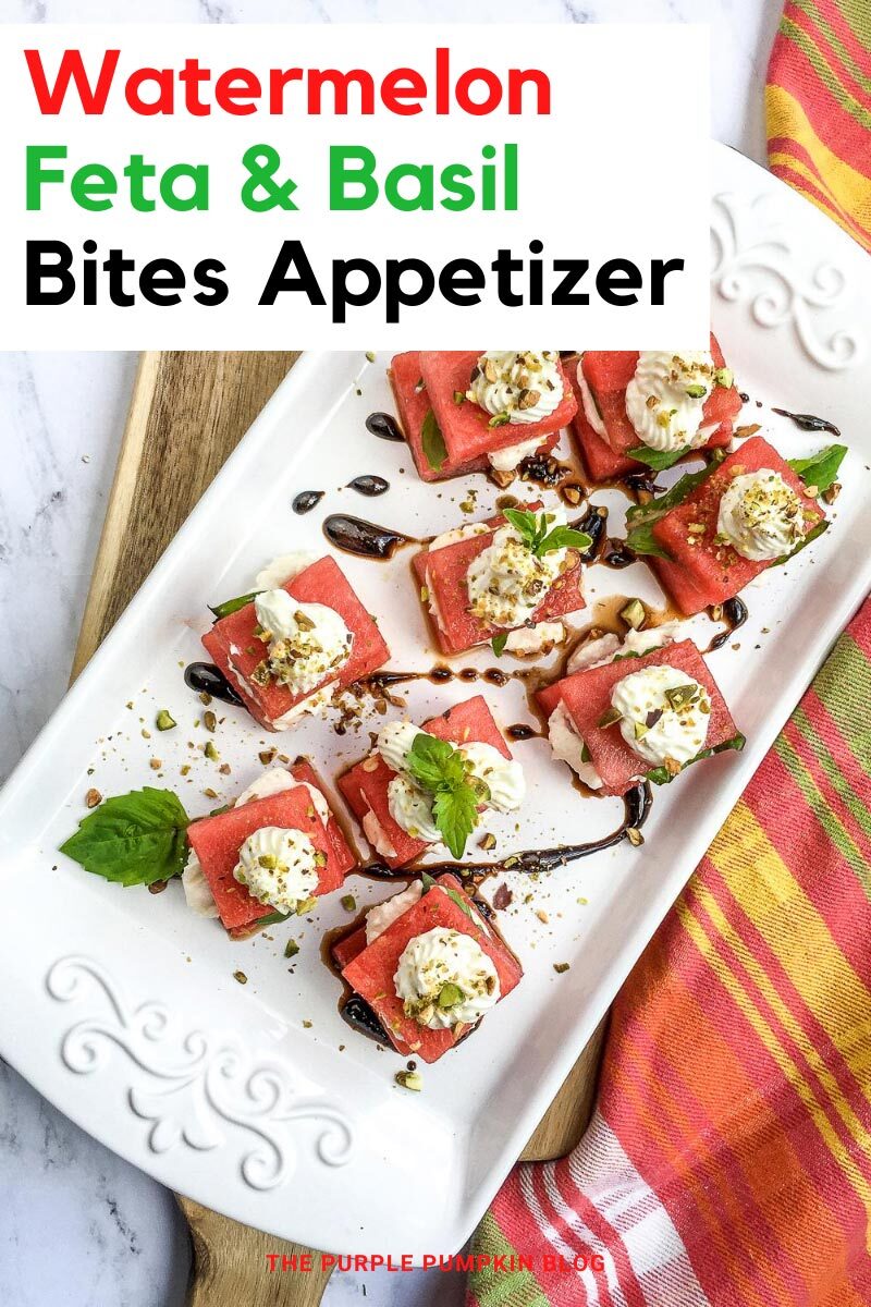 Watermelon Feta & Basil Bites Appetizer
