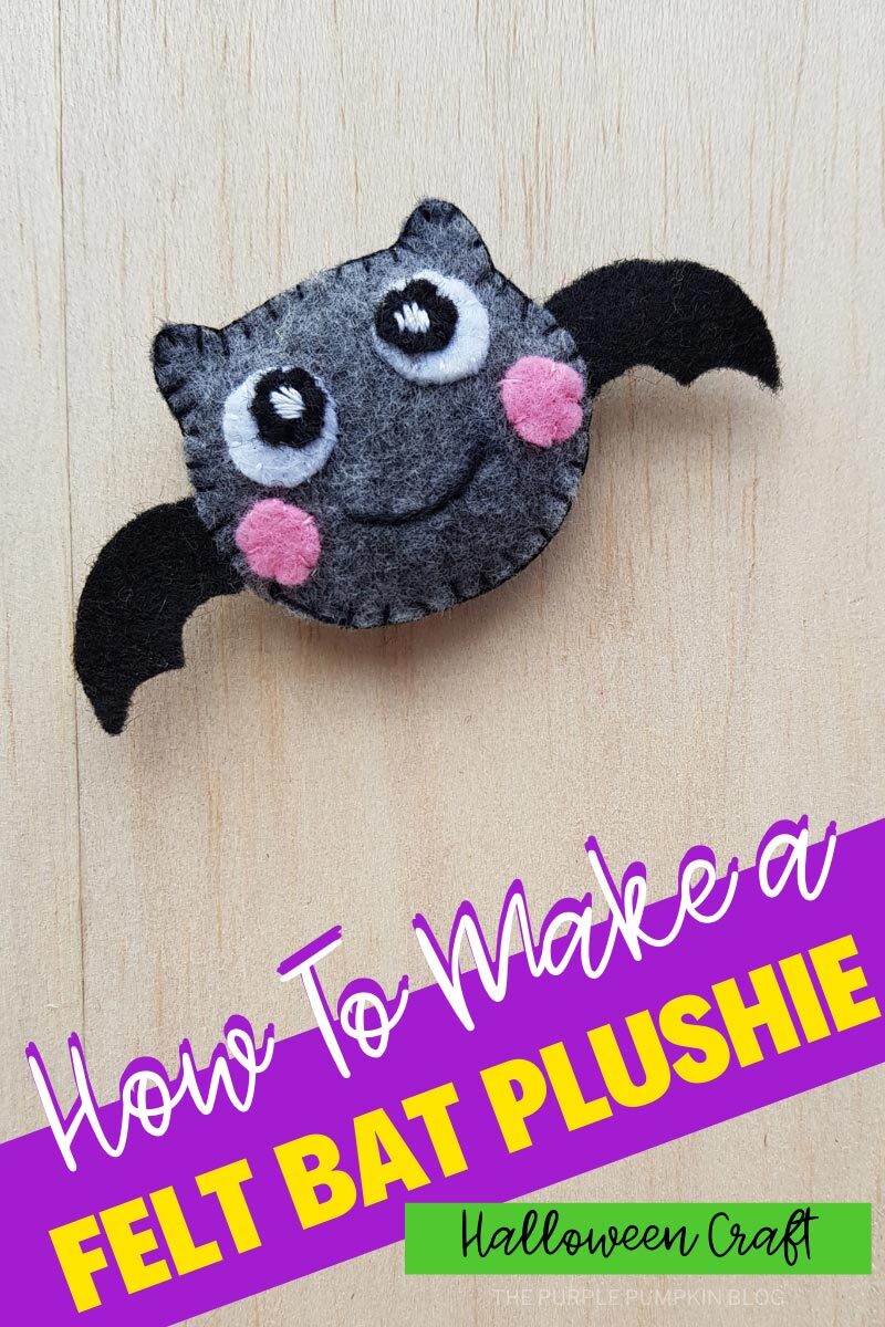 How To Make a Felt Bat Plushie Halloween Craft