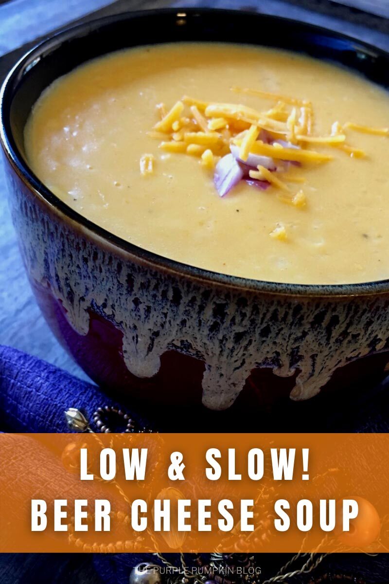 Low & Slow! Beer Cheese Soup
