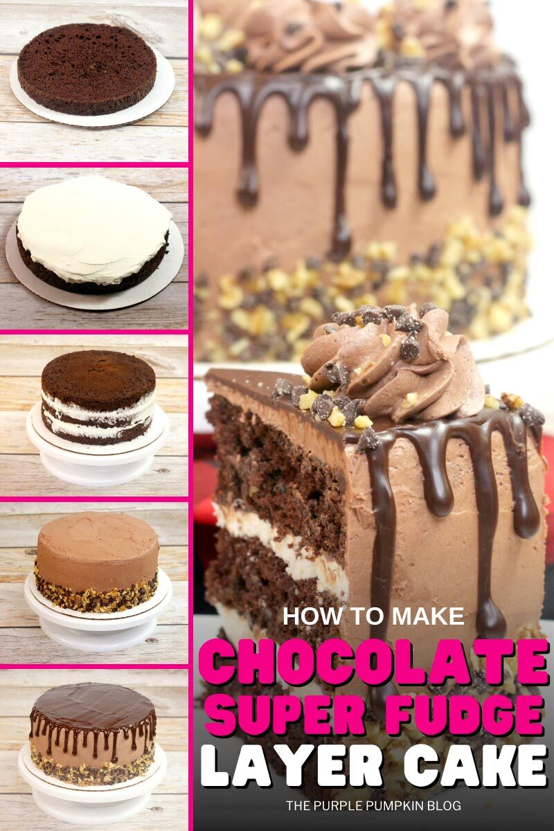 How To Make Chocolate Super Fudge Layer Cake